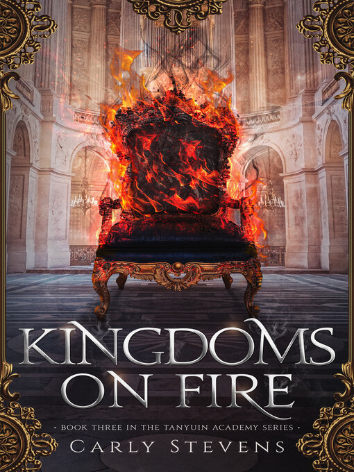 Title details for Kingdoms on Fire by Carly Stevens - Available